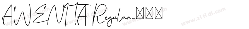 AWENITA Regular字体转换